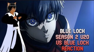 BLUE LOCK SEASON 2 U-20 VS BLUE LOCK TRAILER REACTION!