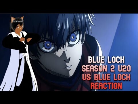 BLUE LOCK SEASON 2 U-20 VS BLUE LOCK TRAILER REACTION!