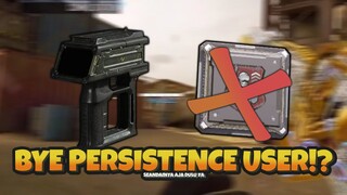 BYE PERSISTENCE USER!! SEANDAINYA AJA DULU YA