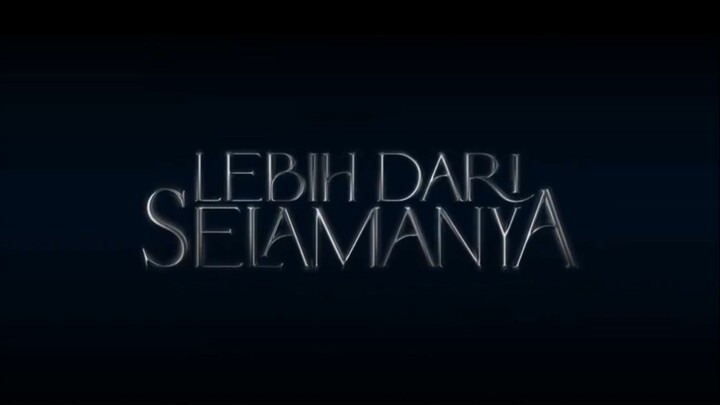 Lebih Dari Selamanya