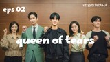 queen of tears eps 02 sub indo