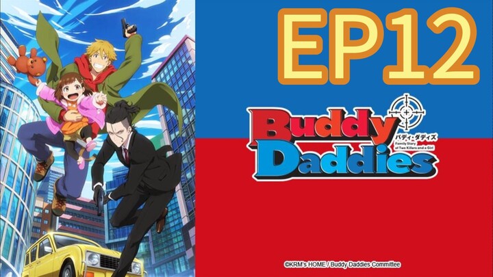 Buddy Daddies Season 1 EP12 HINDI DUBBED
