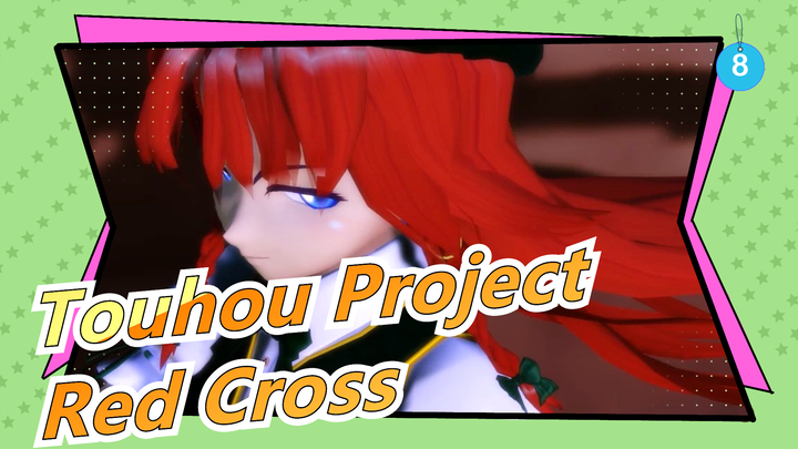 [Touhou Project MMD] Red Cross (EP10)_8