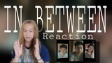 IN BETWEEN EPISODE 1 & 2 | REACTION
