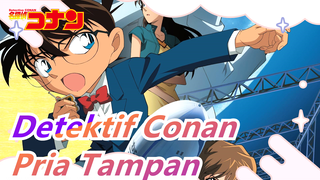 [Detektif Conan /MashupEpik /PriaTampan] Berabad / Semuanya Tampan! Kau Suka Yang Mana?