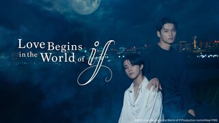 Love Begins in the World of If Episode 1 English Sub