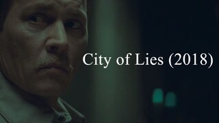 City of Lies (2018)