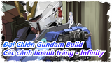 [Đại Chiến Gundam Build/AMV] Các cảnh hoành tráng - Infinity
