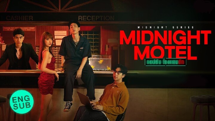 MIDNIGHT SERIES: MIDNIGHT MOTEL (2022) EP.  4 ENG SUB