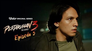 Pertaruhan The Series S3 Eps 5
