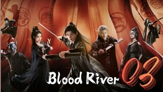 𝔹ℝ; 𝔗𝔞𝔩𝔢𝔰 𝔬𝔣 𝔇𝔞𝔯𝔨 ℜ𝔦𝔳𝔢𝔯 - Episode 3 [Eng Sub]