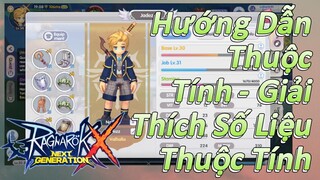 Ragnarok X: Next Generation | Hướng Dẫn Thuộc Tính - Giải Thích Số Liệu Thuộc Tính