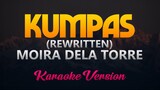 Kumpas | Rewritten - Moira Dela Torre (Karaoke Version)