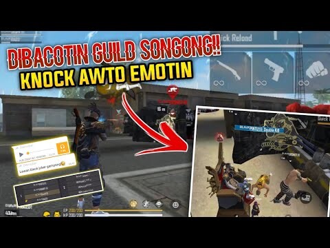 DI AJAK SPAR SAMA GUILD SONGONG?? AWTO BANTAI KNOCK GW EMOTIN!!
