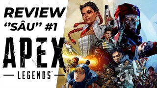 Apex Legends - Từ con ghẻ thành gà đẻ trứng vàng?! | Apex Legends Review ''Sâu'' #1
