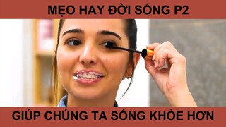 Mẹo hay đời sống giúp chúng ta sống khỏe hơn phần 2