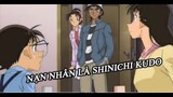 Conan Nạn nhân là Shinichi Kudo | tóm tắt conan ( tập 657 )