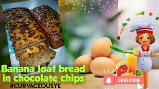 HOW TO MAKE BANANA LOAF BREAD | IN CHOCOLATECHIPS