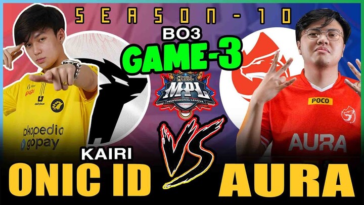 ONIC vs AURA I GAME 3 I MPL INDO S10 I REGULAR SEASON