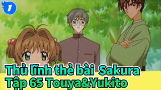 [Thủ lĩnh thẻ bài  Sakura] Tập 65 Cảnh cắt Touya&Yukito_1