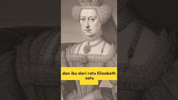 Keturunan Anne Boleyn adalah Ratu Inggris Elizabeth 1 #sejarah #sejarah #anneboleyn #faktaunik