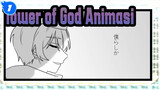 [Tower of God/Animasi] Kaigaishii Kotoba no Yami ni_1