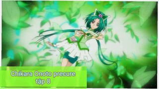 Chikara Onoto precure tập 8 ( vietsub ) : thị trấn của tôi