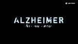 Alzheimer's    จำ-จน-ตาย