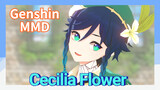 [Genshin MMD] Cecilia Flower is the most pretty flower in the world