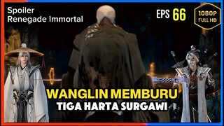 Renegade Immortal Episode 66 Subtitle Indonesia - Terbaru Memburu Tiga Harta Surgawi