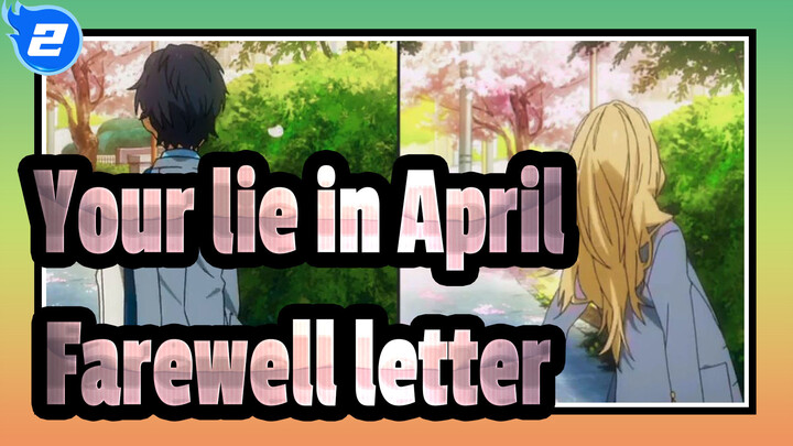 Your lie in April|Farewell letter of Sawabe Tsubak_2