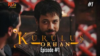 Kurulus Orhan Urdu | Episode 01 | Urdu Dubbed | Orhan Ghazi Series | RD Studio