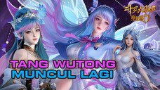 INFO MENARIK‼️Tang Wutong Hadir Kembali & Huo Yuhao Hampir Tewas Lawan Sun Moon Empire! Soul land 2