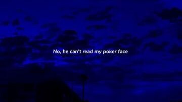 poker face