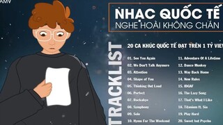 20 CA KHÚC QUỐC TẾ ĐẠT TRÊN 1 TỶ VIEW NGHE HOÀI KHÔNG CHÁN _ 22