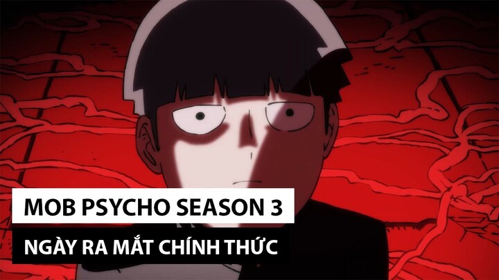 Mob Psycho 100 Season 3 Có Ngày Ra Mắt Chính Thức Và Trailer Mới