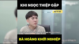 Khi bạn khởi nghiệp theo bà hoàng thổi nến - phần 2