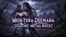 Mein Tera Deewana (Maharaja) 2025