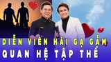 SỐC Diễn viên hài Huỳnh Lập và Hồng Tú gạ gẫm trai trẻ quan hệ tập thể