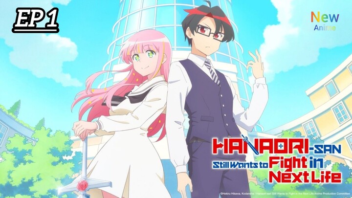 Hanaori-San Still Wants To Fight In The Next Life Se1 Ep 1 Hindi dub