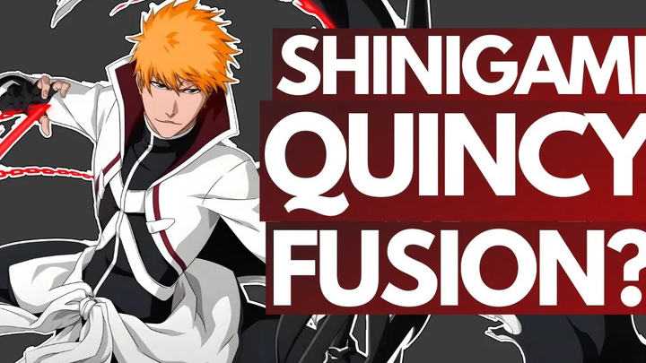 วิเคราะห์ ICHIGO และ URYU รูปแบบใหม่ของ SHINIGAMI และ QUINCY FUSION Brave Souls อภิปราย Bleach