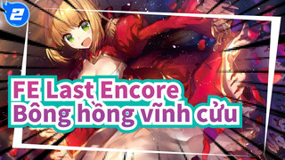 FE Last Encore
Bông hồng vĩnh cửu_2