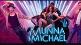 Munna Michael | Tiger Shroff | HD movie
