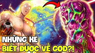 SAITAMA ĐÃ BIẾT VỀ GOD?! | NHỮNG KẺ SẼ ĐỂ MẮT TỚI GOD TRONG ONE PUNCH MAN?!