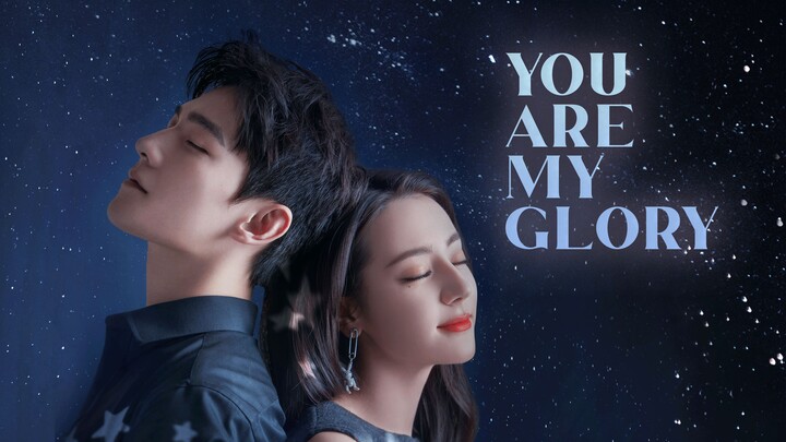 You Are My Glory | Episode 32 - Finale (English Sub)