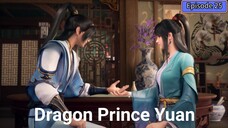 Dragon Prince Yuan Episode 25 Subtitle Indonesia