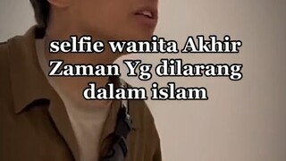 selfie wanita akhir zaman 😱😱