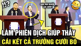 Nữ sinh ƯA NGẮN GỌN, SÚC TÍCH được thầy nhờ làm PHIÊN DỊCH VIÊN, cái kết cả trưởng CƯỜI BÒ | TÁM TV