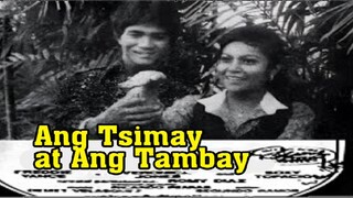 Ang Tsimay at ang Tambay 1979 (Tagalog Action/Comedy Film) Philippines