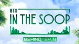 [BEHIND] IN THE SOOP: BTS | SEASON 1 - EPISODE 4